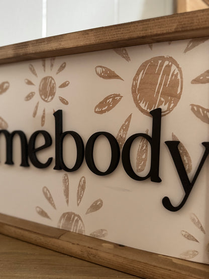 homebody woodsign