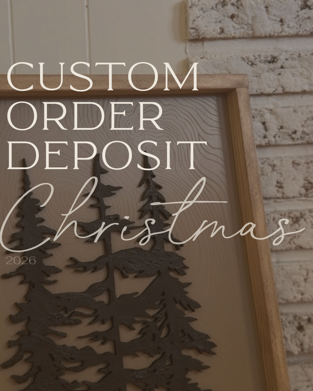 Custom Order Deposit (CHRISTMAS 2026)