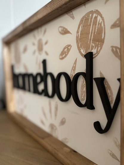 homebody woodsign